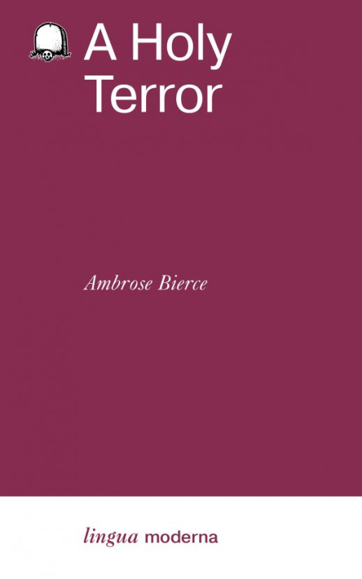A Holy Terror. Сборник рассказов. (Lingua Moderna)